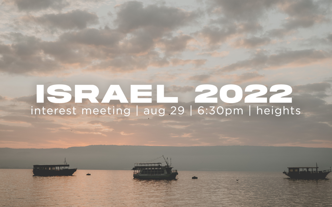 Israel 2022 Interest Meeting
